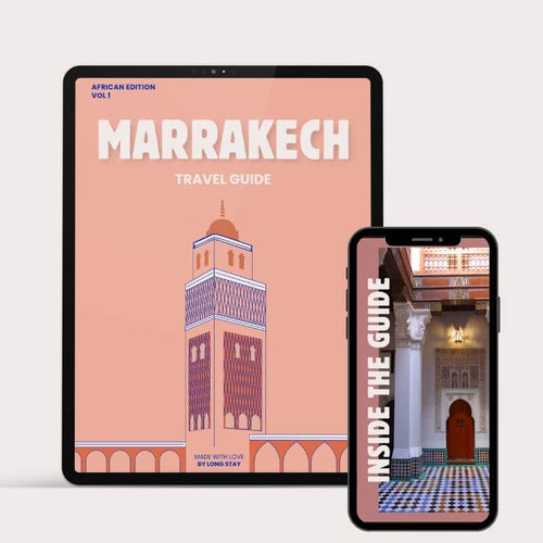 First Timer's Guide to Marrakech